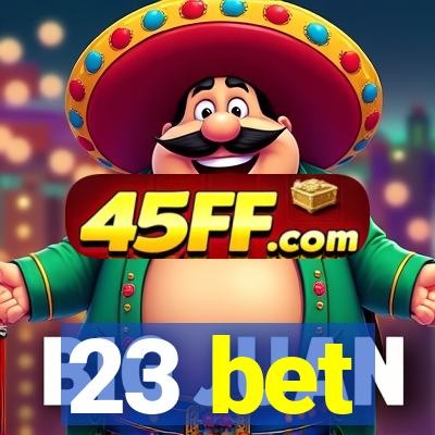 23 bet
